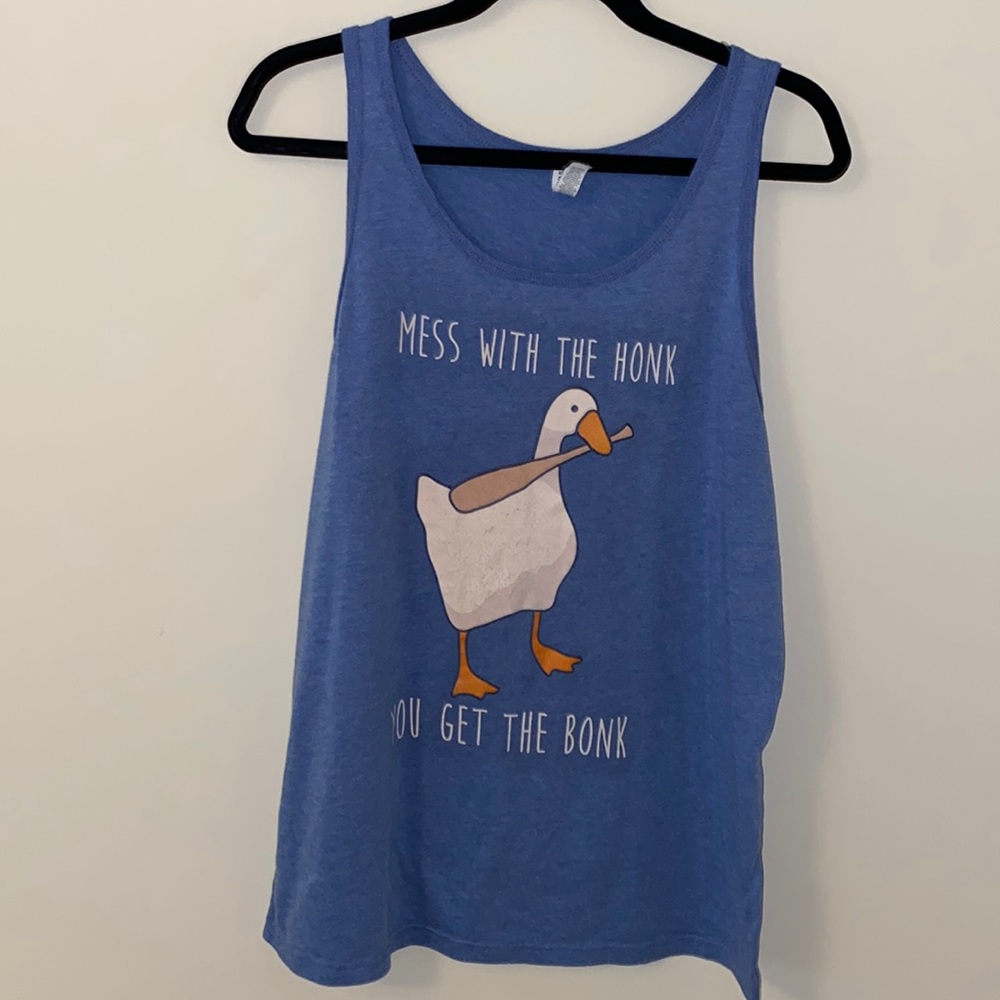 Mess with the honk you get the bonk tank